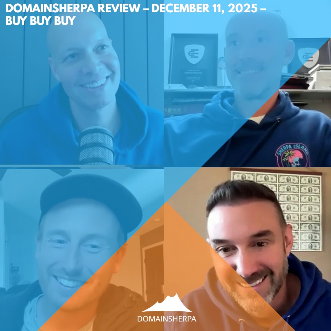 DomainSherpa Review – December 11, 2025 – Buy Buy Buy