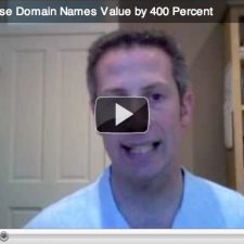 How to Increase the Value of Your Domain Names by 400 Percent