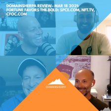 DomainSherpa Review – Mar 18 2021: Fortune Favors the Bold: SPCE.com, NFT.tv, CFOC.com