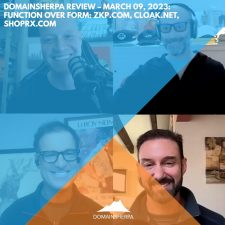 DomainSherpa Review – March 9, 2023: Function Over Form: ZKP.com, Cloak.net, ShopRX.com