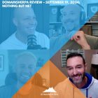 DomainSherpa Review – September 19, 2024 – Nothing But Net