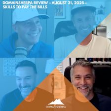 DomainSherpa Review – August 21, 2025 – Skills to Pay the Bills