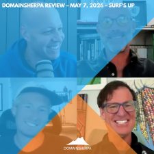 DomainSherpa Review – May 7, 2026 – Surf’s Up