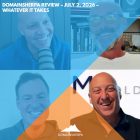 DomainSherpa Review – July 2, 2026 – Whatever It Takes